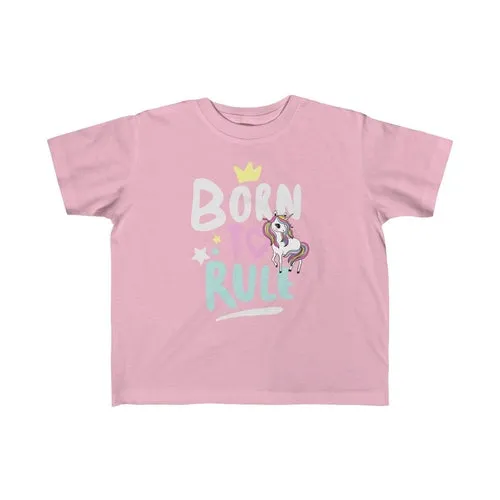Born to Rule Unicorn Girl Tee