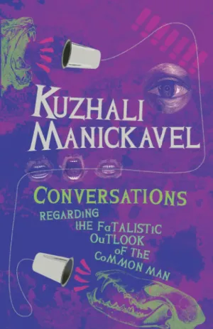 Conversations Regarding The Fatalistic Outlook Of The Common Man
