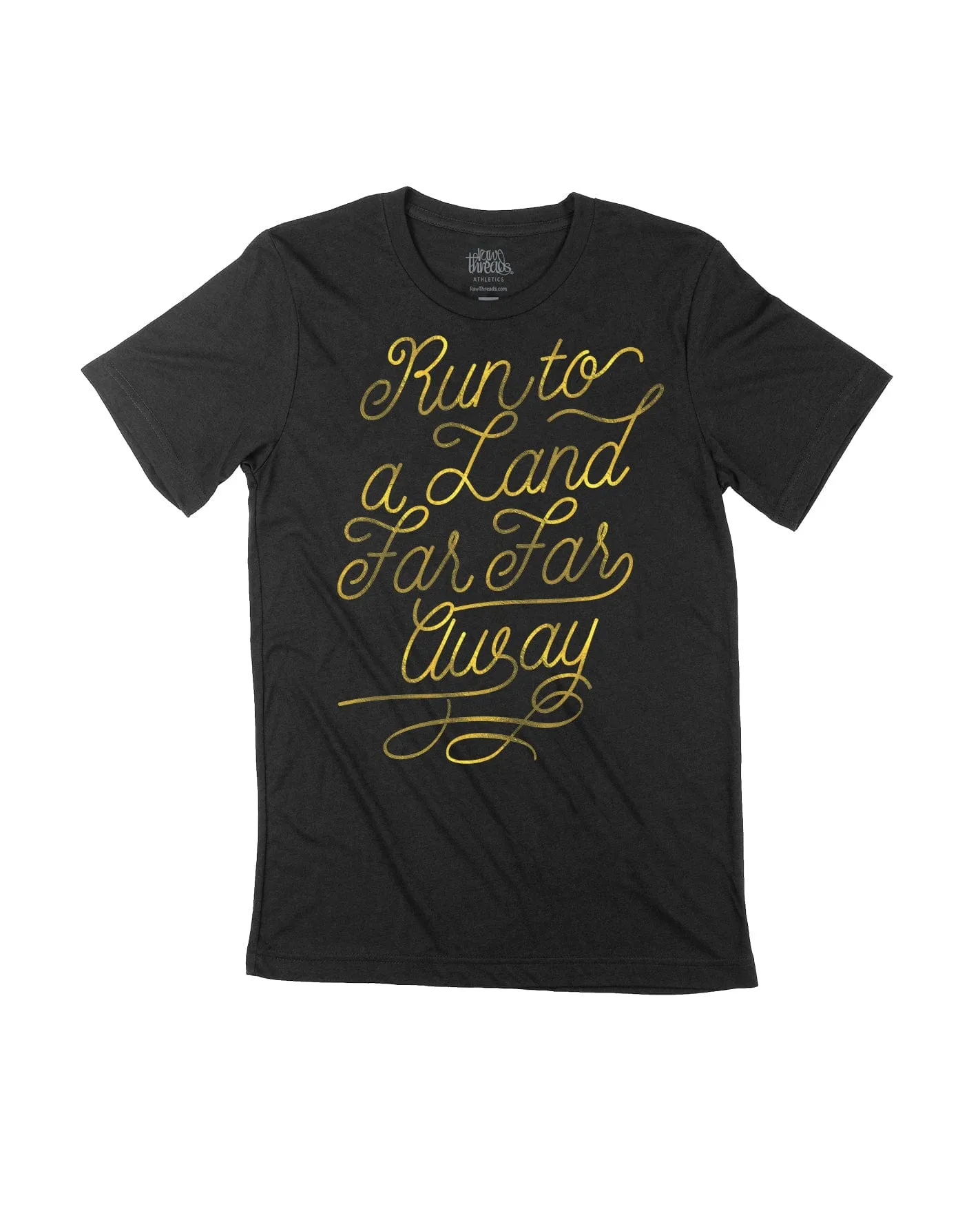 Run to a Land Far Far Away