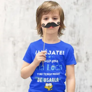 Tengo una tía loca y no tengo miedo... Camisa para niños Tallas 2T a 6T